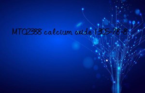 MT02388 calcium oxide 1305-78-8