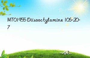 MT01955 Diisooctylamine 106-20-7