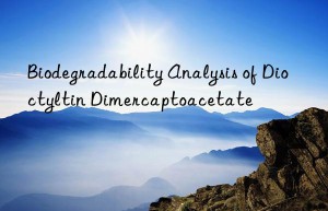 Biodegradability Analysis of Dioctyltin Dimercaptoacetate