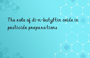 The role of di-n-butyltin oxide in pesticide preparations