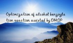 Optimization of alcohol benzoylation reaction assisted by DMAP