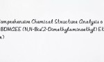 Comprehensive Chemical Structure Analysis of BDMAEE (N,N-Bis(2-Dimethylaminoethyl) Ether)